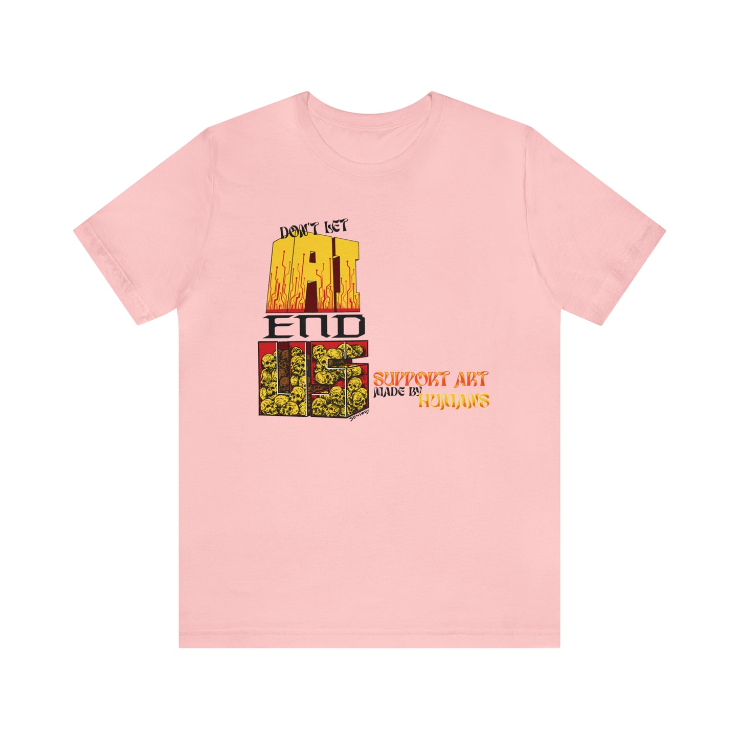 DON'T LET AI END US Unisex Jersey Short Sleeve Tee