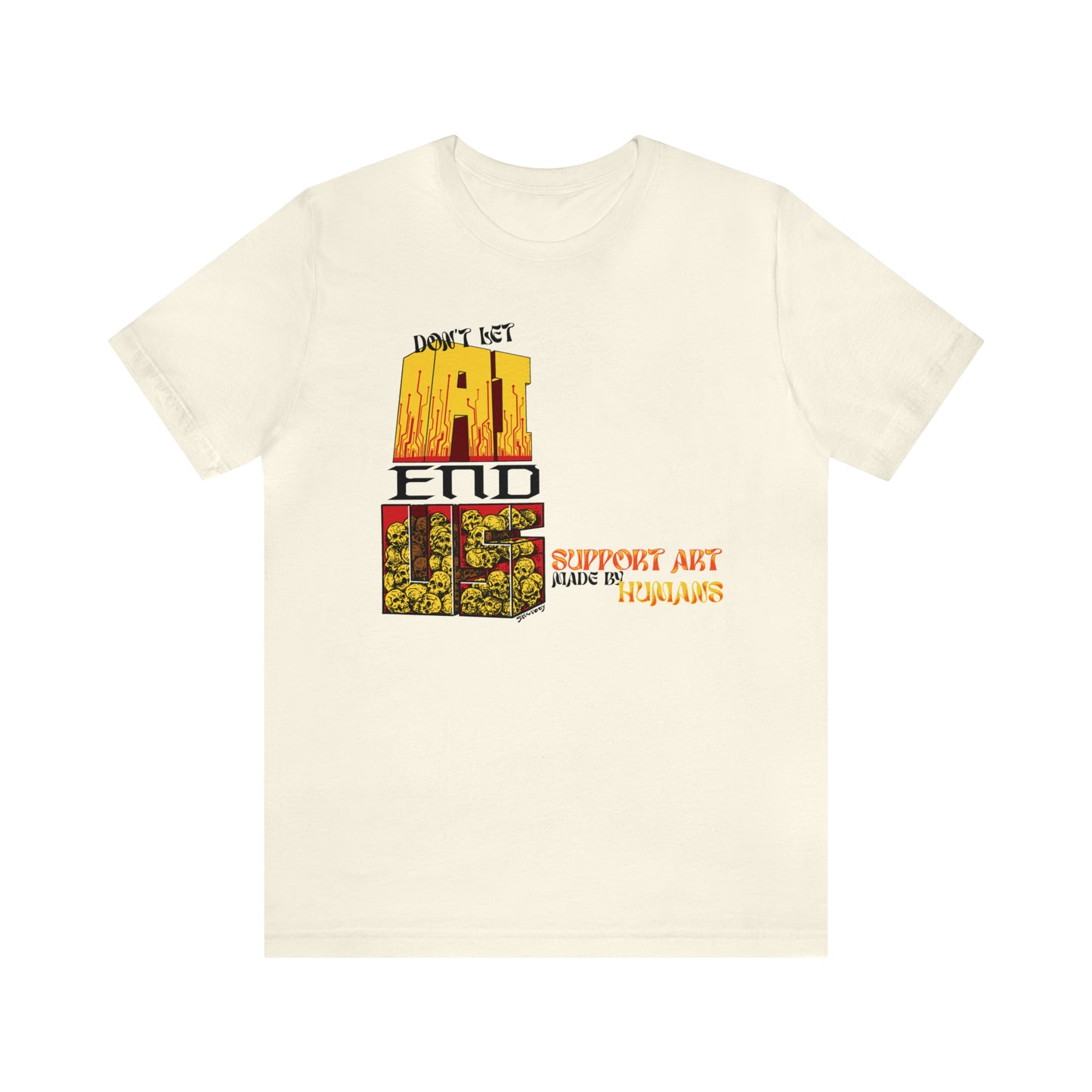 DON'T LET AI END US Unisex Jersey Short Sleeve Tee